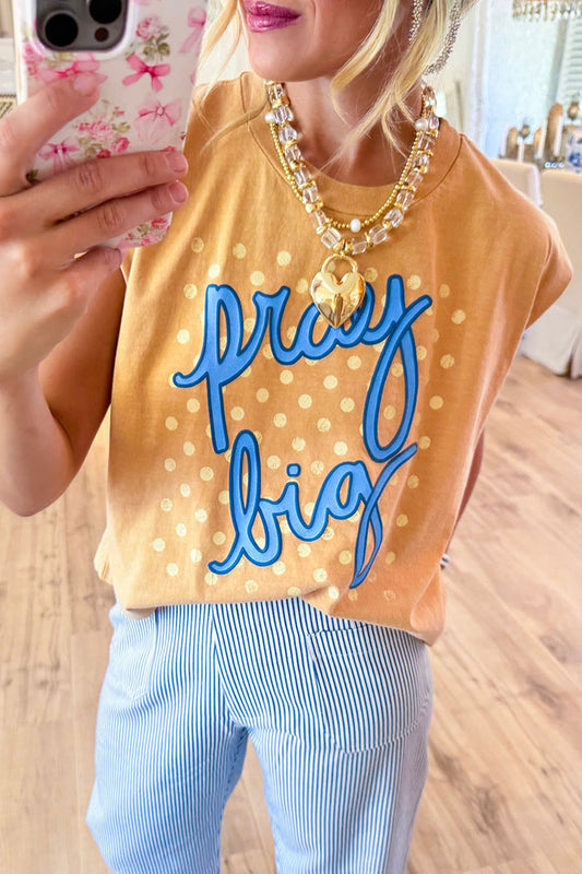 Pray Big Printed Muscle Tee